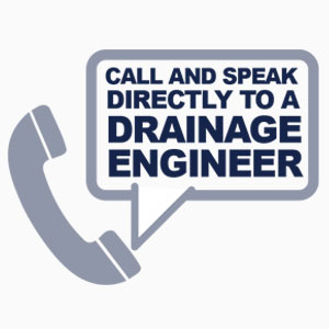 Call and speak directly to a drainage engineer